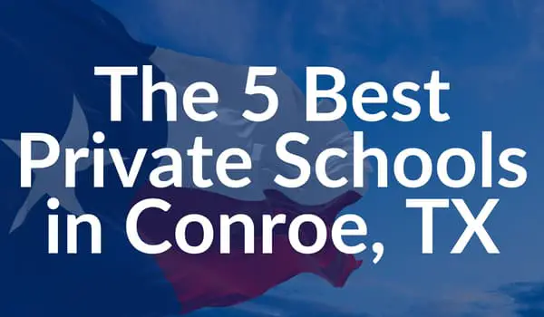 Best Private Schools in Conroe